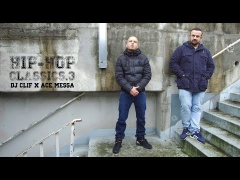 Clip de Dj Clif et Ace messa, hip hop classics Ep3